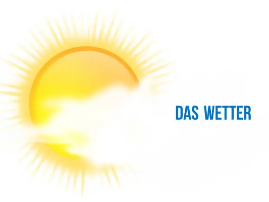 Opis pogody po niemiecku Prognoza pogody das Wetter der Wetterbericht Wie ist das Wetter heute?